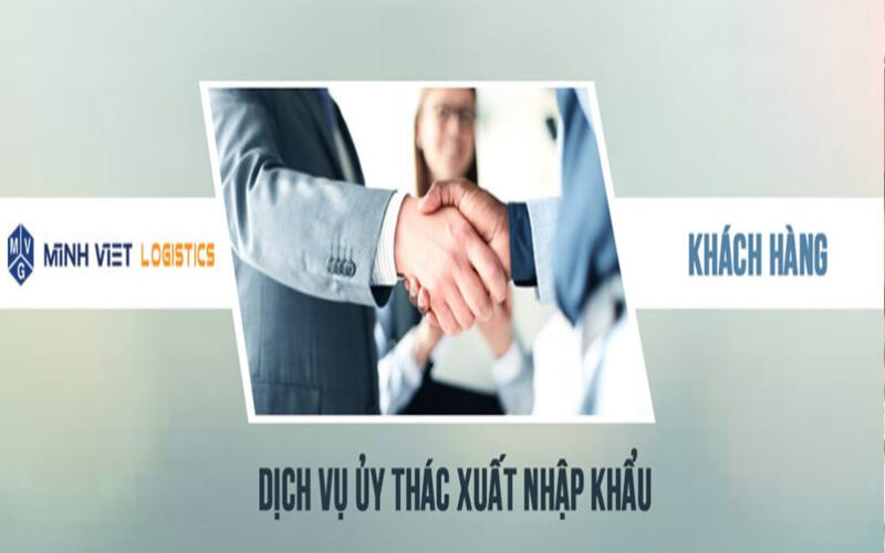 Ưu điểm của dịch vụ uỷ thác xuất nhập khẩu tại Minh Việt